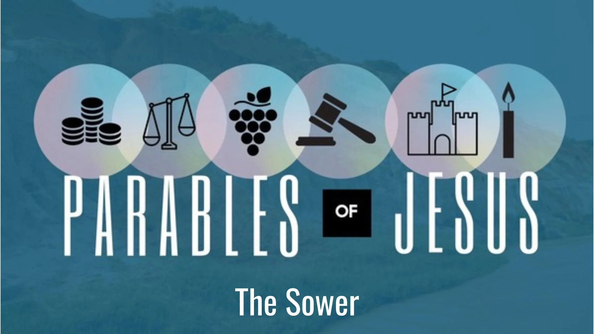 Parables of Jesus: The Sower