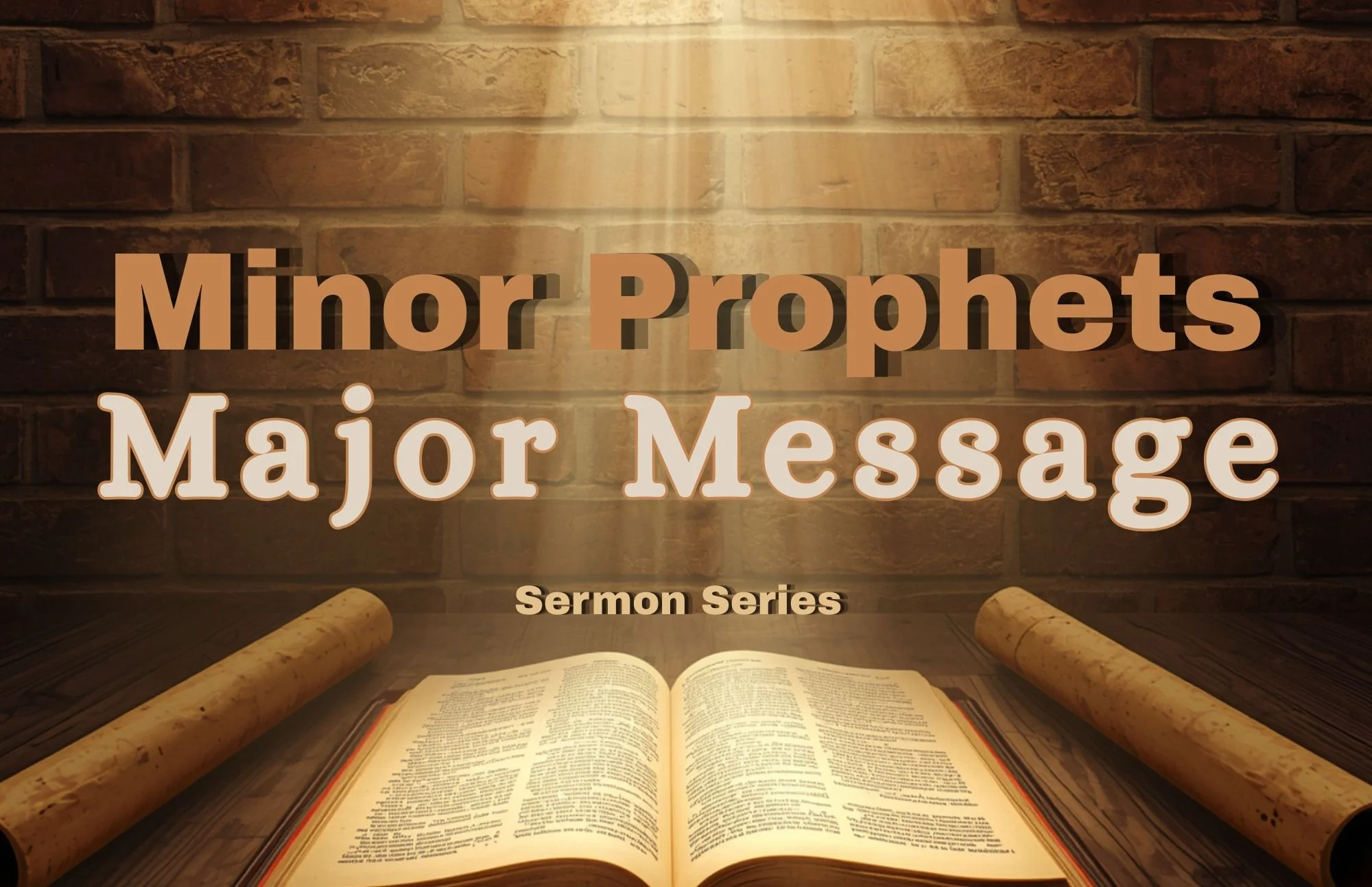 Minor Prophets Major Message: Gods love for Israel