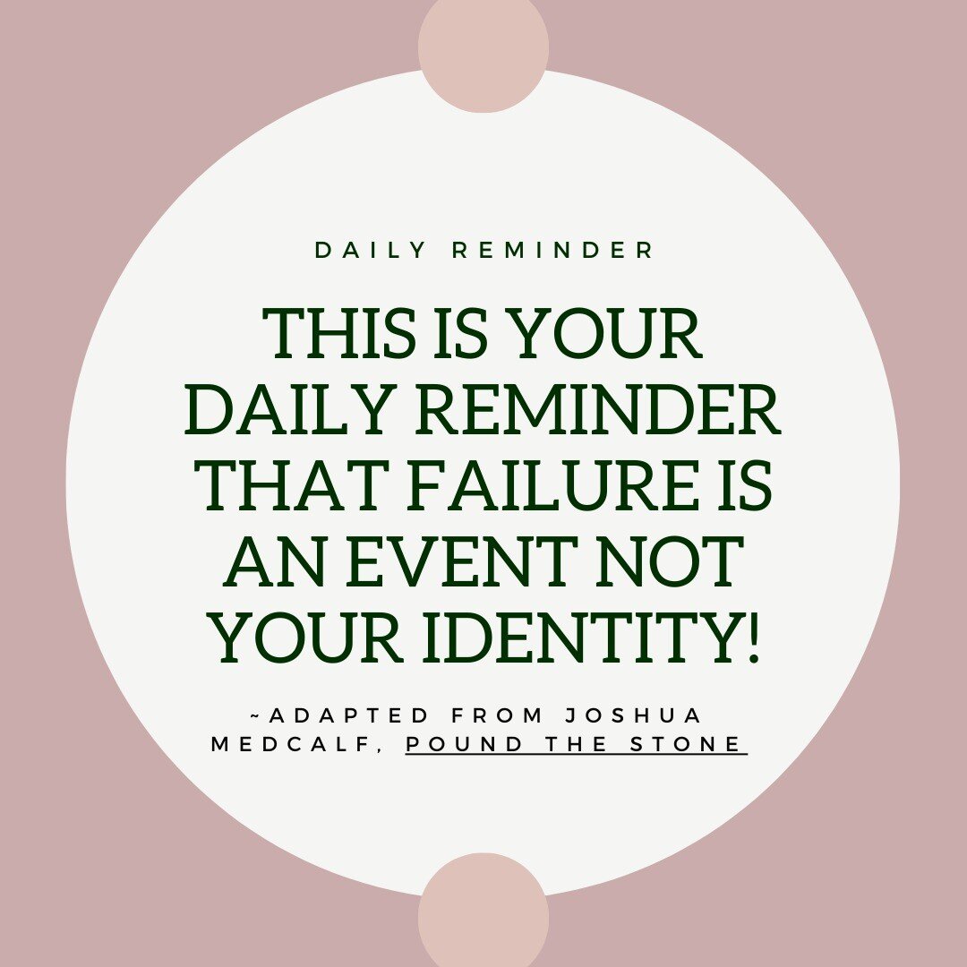 Anyone else need this reminder? 🤚We will fail, but our failure doesn't define us. Today let's trade our lies for truth.