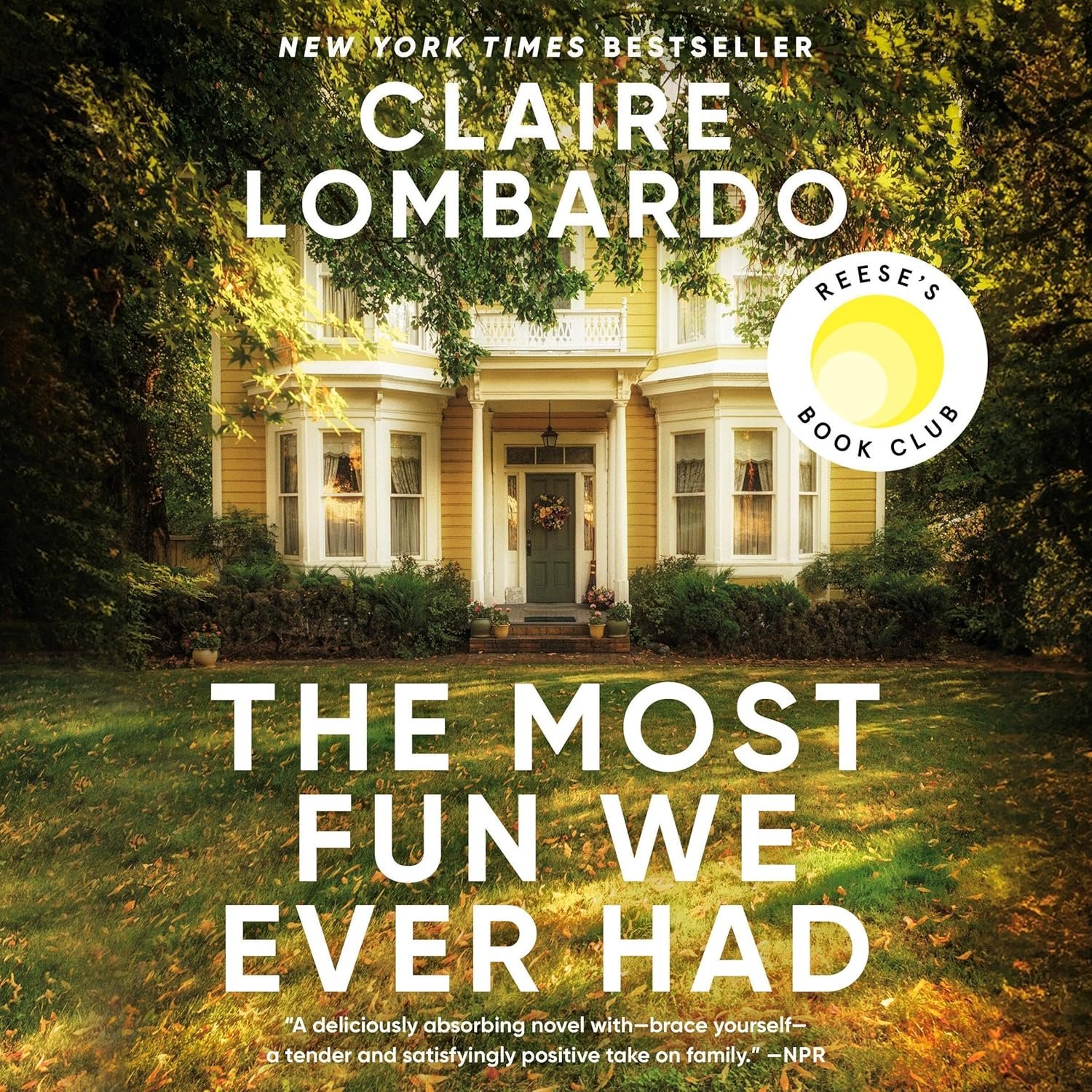 The Most Fun We Ever Had by Clare Lombardo