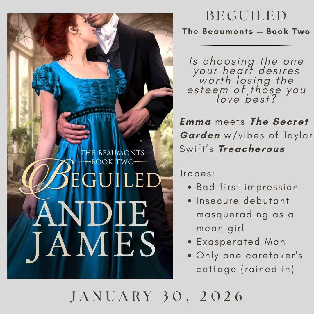 I am THRILLED to finally announce a release date for Beguiled, the second book in the Beaumonts series!

Come January 30, 2026, this little beauty can be in your hands.

AND you can preorder the ebook directly from me and save by going to:
andiejames