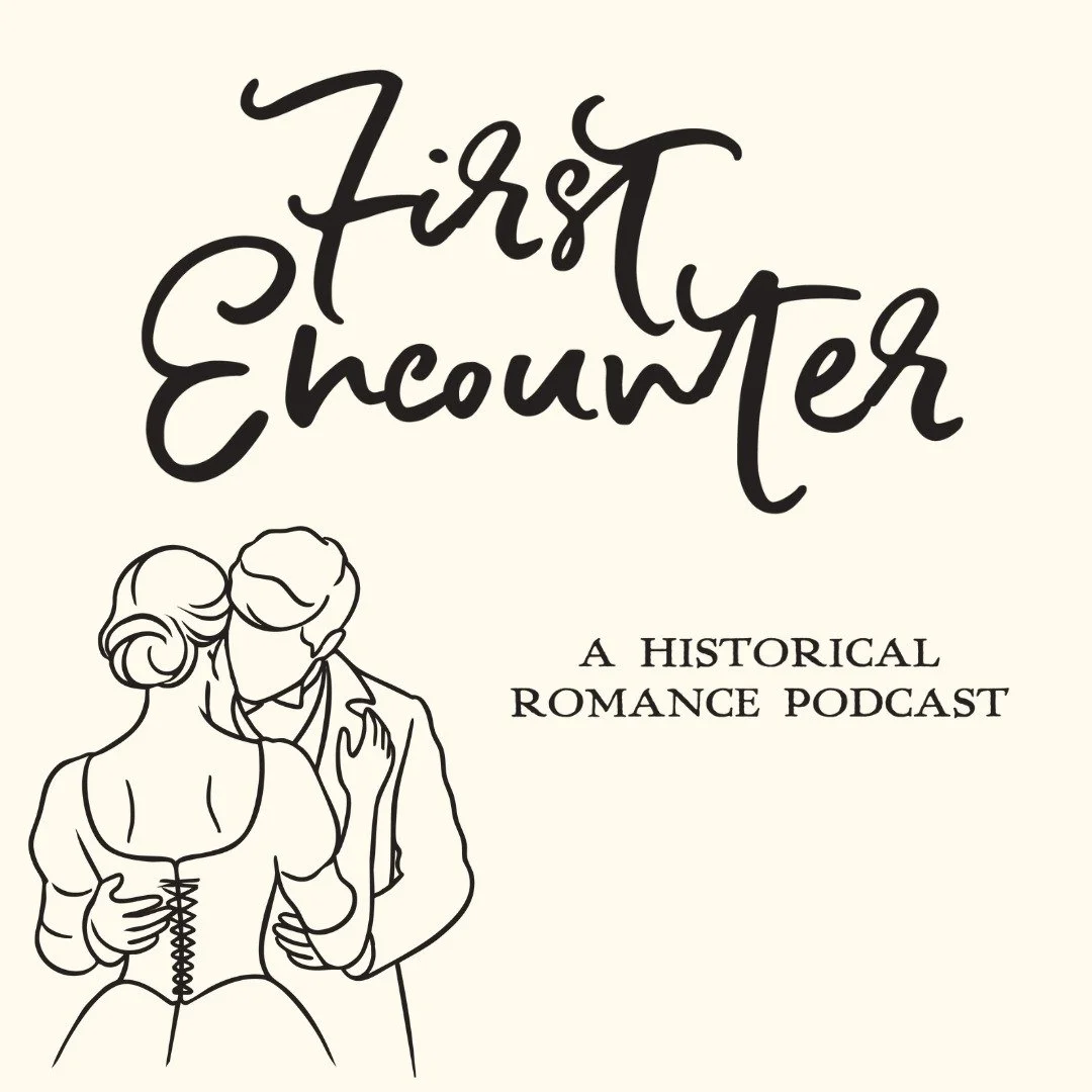 I am SO excited to announce that I am starting a podcast focused on Historical Romance&mdash;First Encounter!

This podcast will be an examination of both the foundations, and the future, of Historical Romance, hosted by me, Andie James, HistRom enth