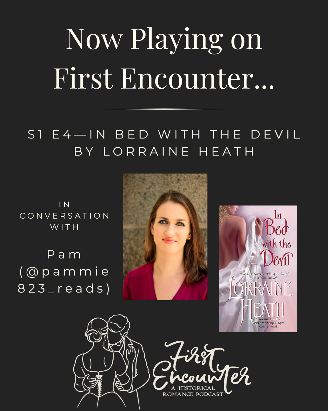 S1 E4—In Bed with the Devil by Lorraine Heath with Pam