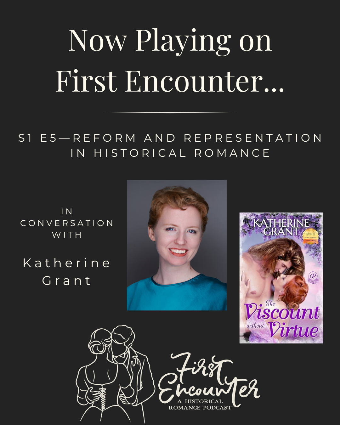 S1 E5—Reform and Representation in Historical Romance with Katherine Grant