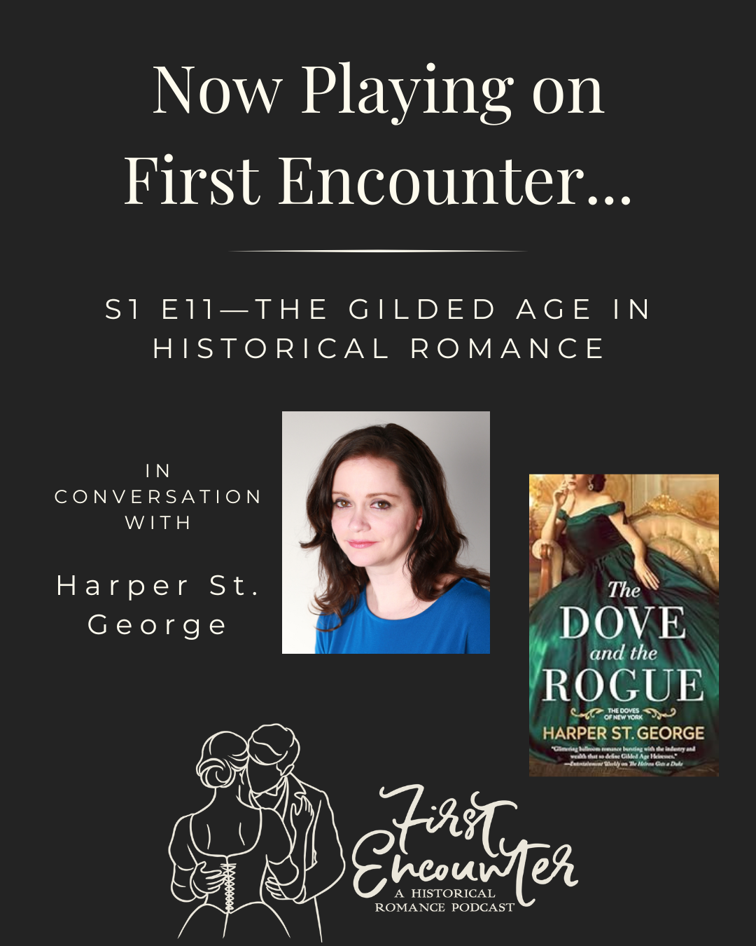 S1 E11—The Gilded Age in Historical Romance with Harper St. George