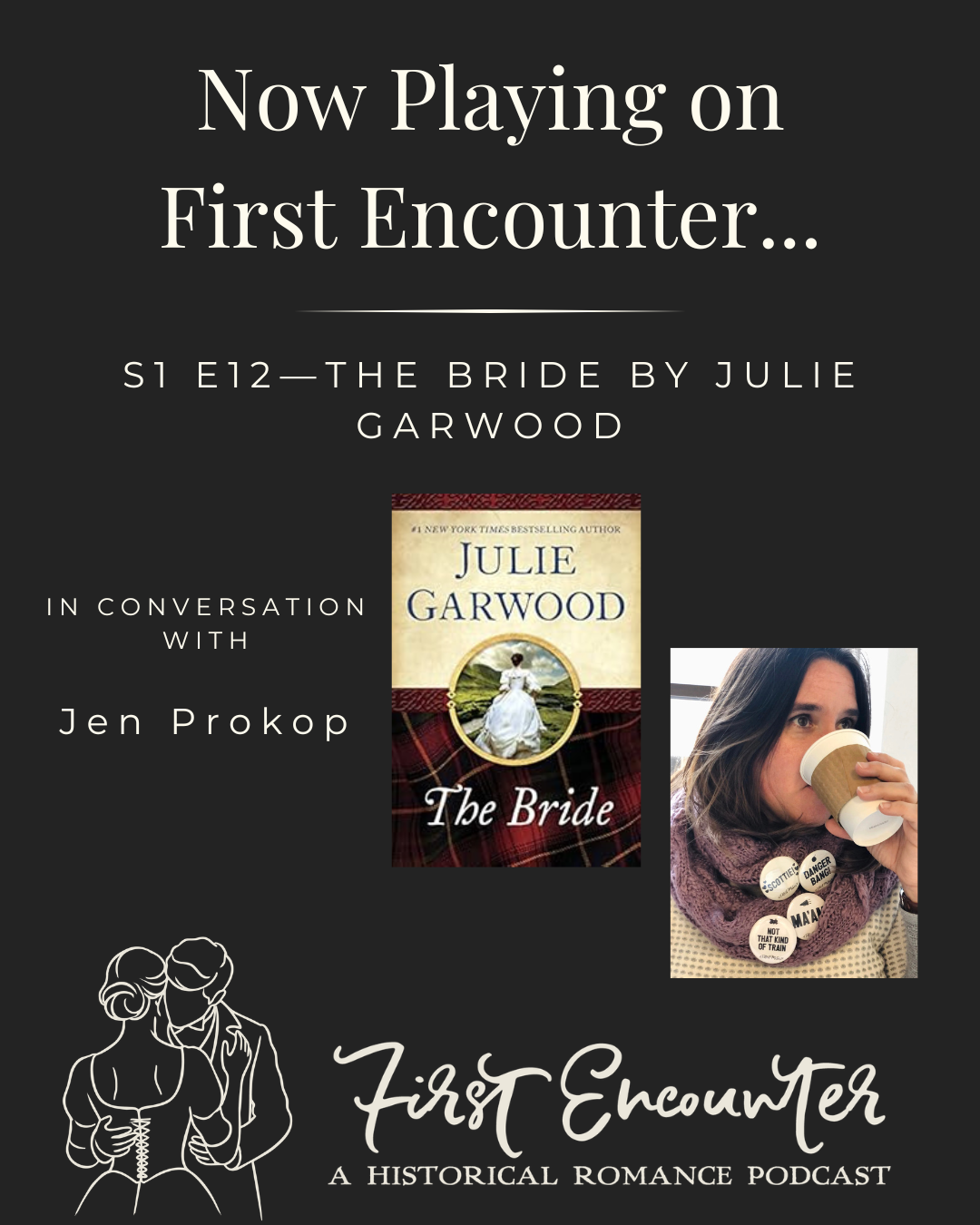 S1 E12—The Bride by Julie Garwood with Jen Prokop