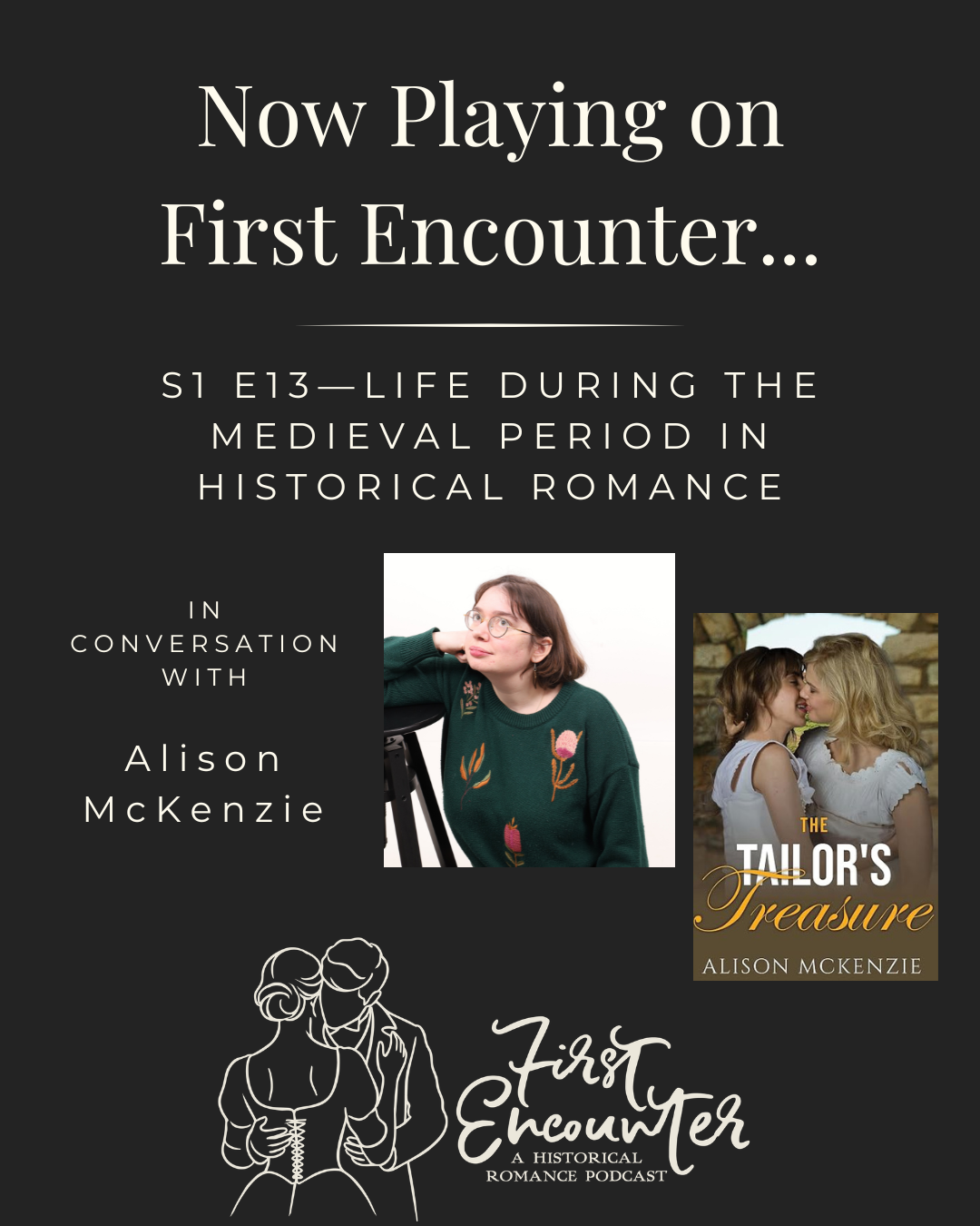 S1 E13—Life During the Medieval Period in Historical Romance with Alison McKenzie