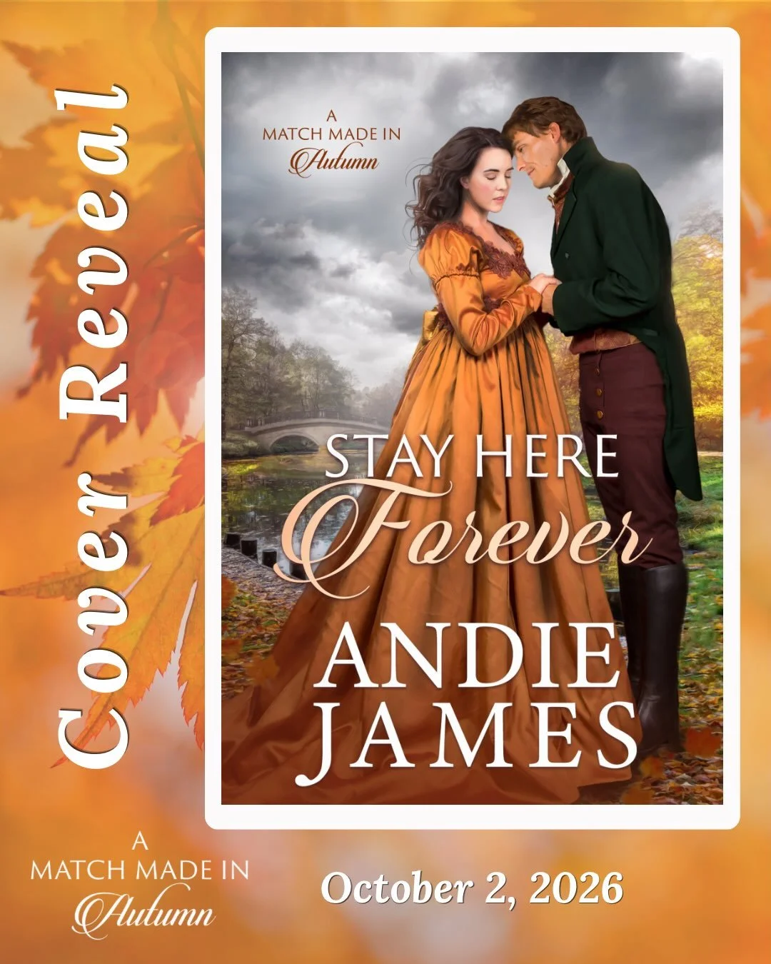I&rsquo;m so excited to reveal the next installment in the A MATCH MADE IN AUTUMN series!

STAY HERE FOREVER will be releasing on October 2, 2026. Featuring Audrey, a spinster who was abandoned by her love and now finds herself wasting her life away 