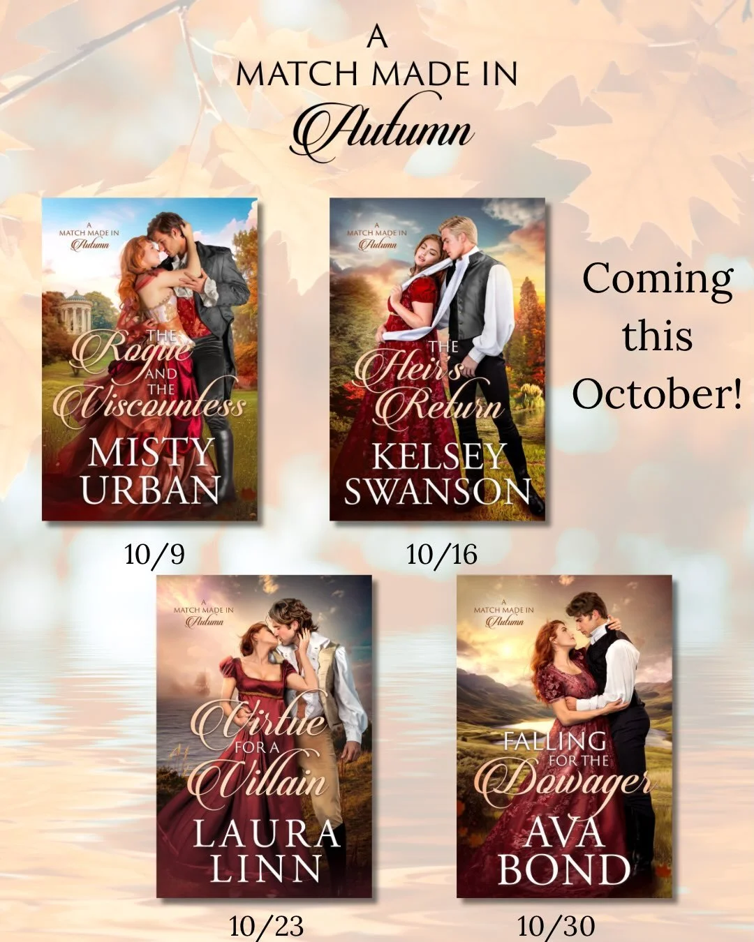 The final four novellas in the A MATCH MADE IN AUTUMN series are coming your way this October!

Don&rsquo;t miss out on these great second chance at finding love stories, all set in Autumn, from @authormistyurban @authorkelseyswanson @lauralinnauthor