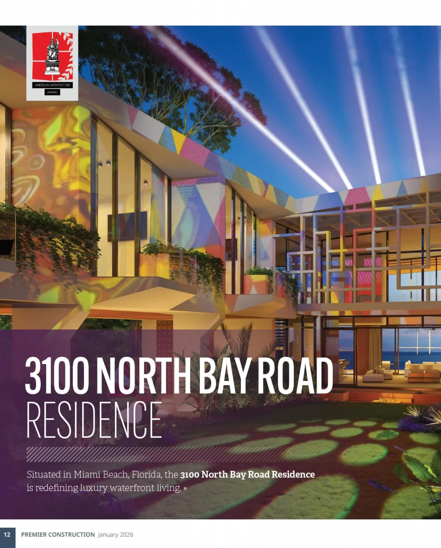 Honored to have our 3100 North Bay Road Residence featured in the January 2026 issue of Premier Construction Magazine.

A project that celebrates modern architecture, water as a living element, and the beauty of waterfront living in Miami Beach.

Tha