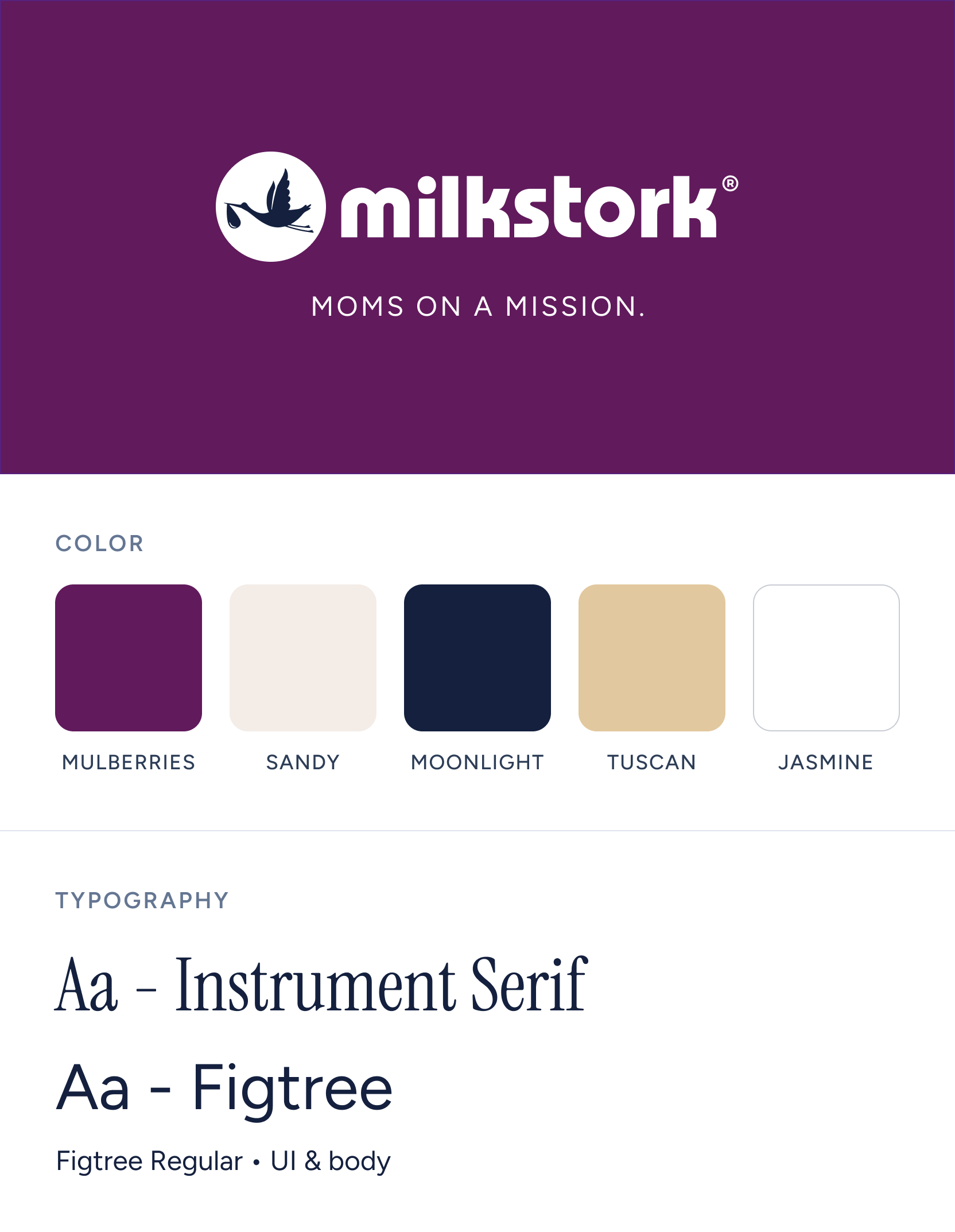 Screenshot of the Milkstork branding page showing a logo with a stylized stork and the tagline "Moms on a Mission." beneath a purple background. The page features a color palette with five color swatches labeled Mulberries, Sandy, Moonlight, Tuscan, and Jasmine, and exemplifies typography styles including Figtree Regular and Figtree Freetype.