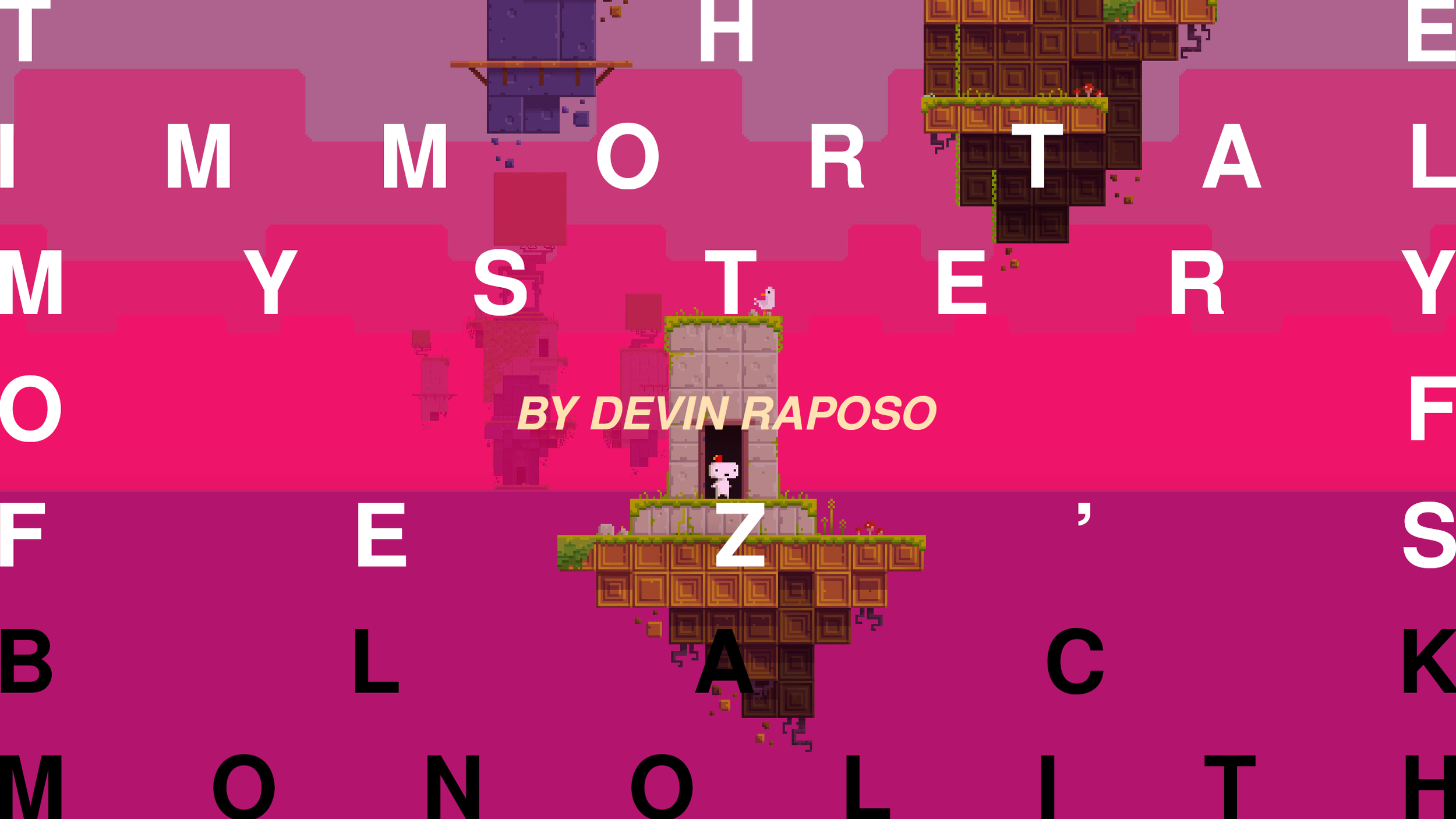 Title cover of 'The Immortal Mystery of Fez's Black Monolith' by Devin Raposo