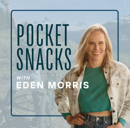 Pocket Snacks with Eden Morris