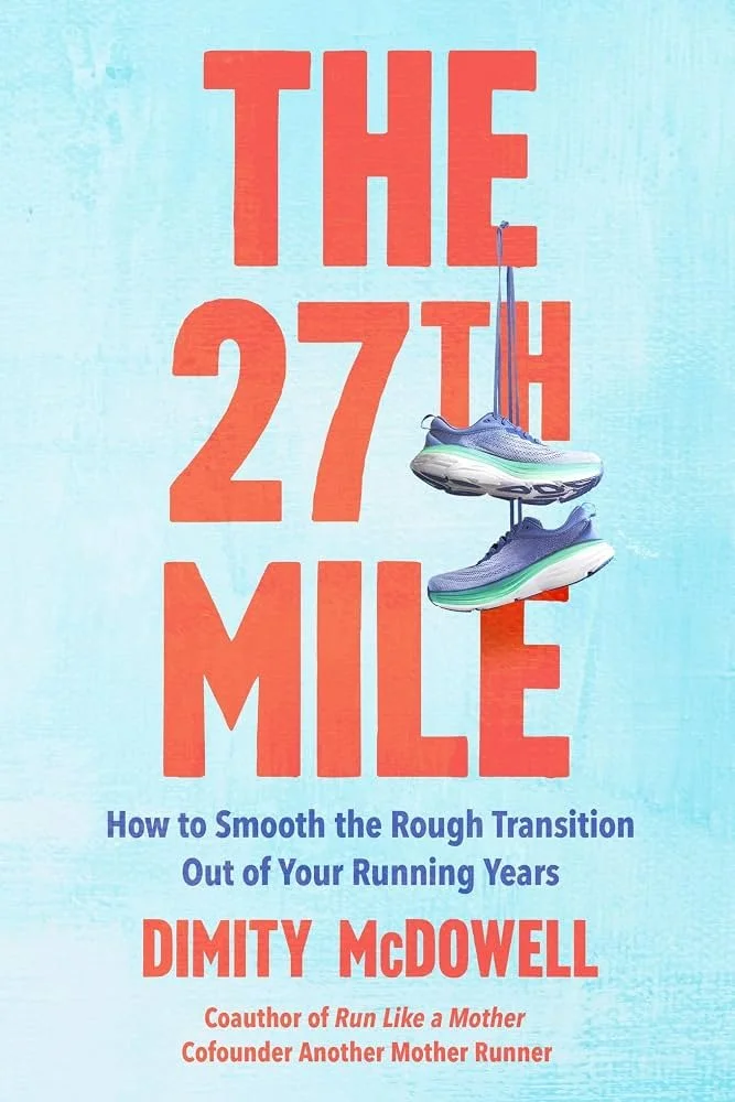 Former contributing editor at Runner's World and author Dimity McDowell's narrative-driven prescriptive book on reckoning with the end of an athletic journey--and what's next.