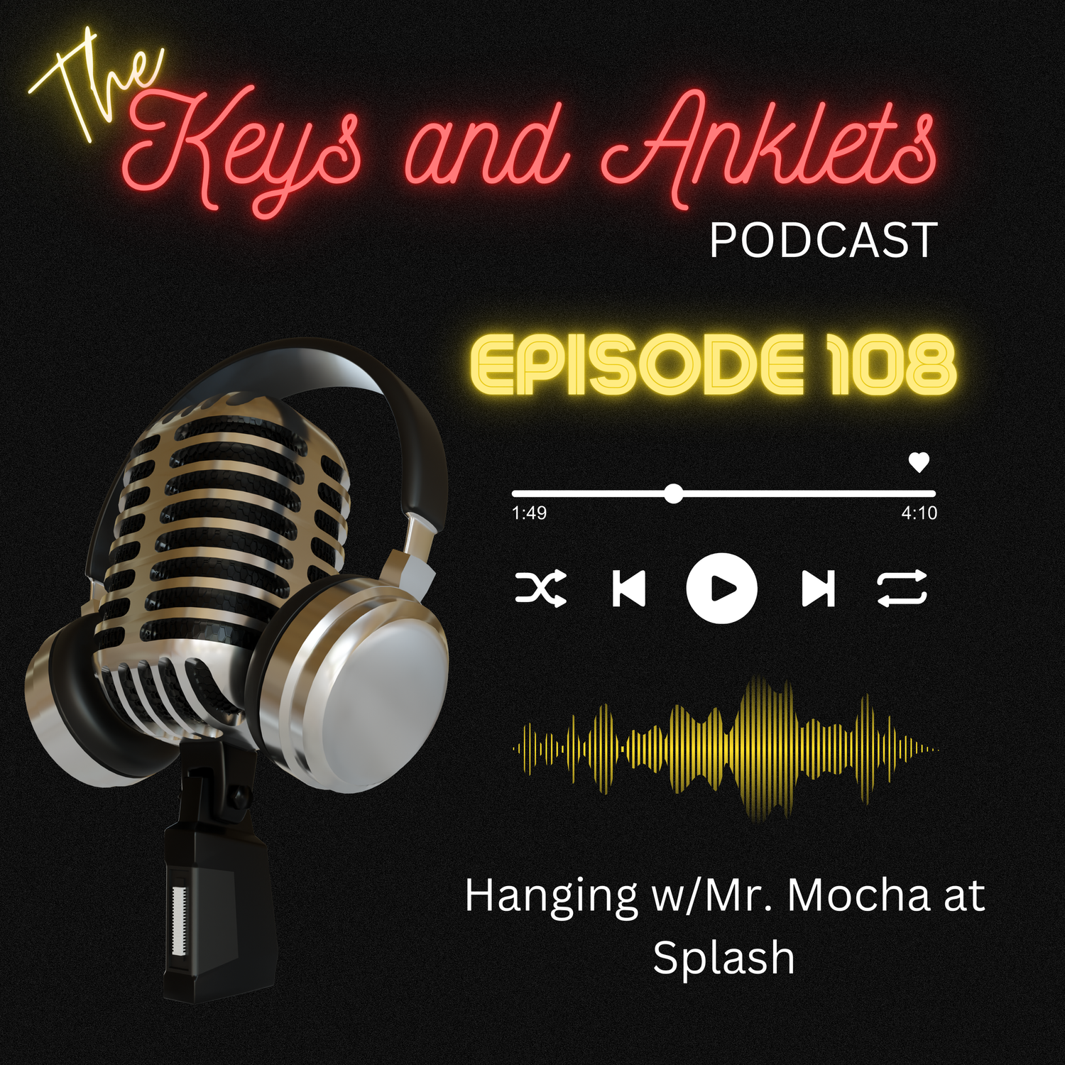 Episode 108 - Hanging w/Mr. Mocha at Splash