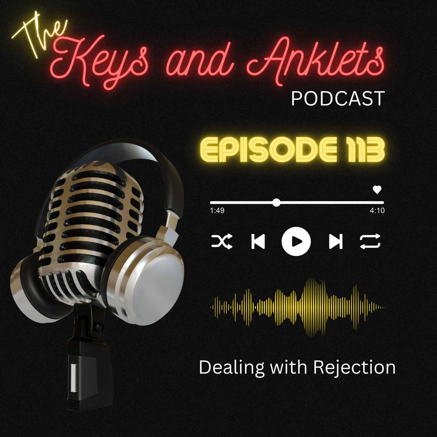 Episode 113 - Dealing with Rejection
