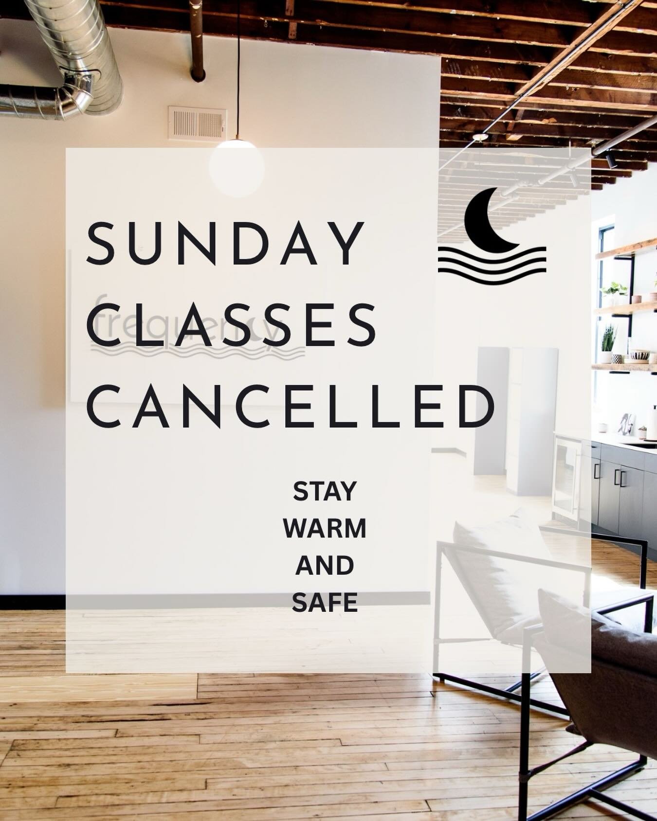 Classes are cancelled for Sunday.  We hope you stay warm and safe in the snow and cold.  Bundle up snow bunnies!  Will keep everyone posted on the schedule the week unfolds.