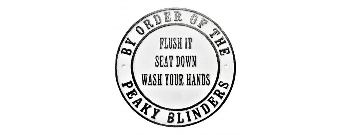 Peaky Blinders Flush It Cast Iron Wall Plaque