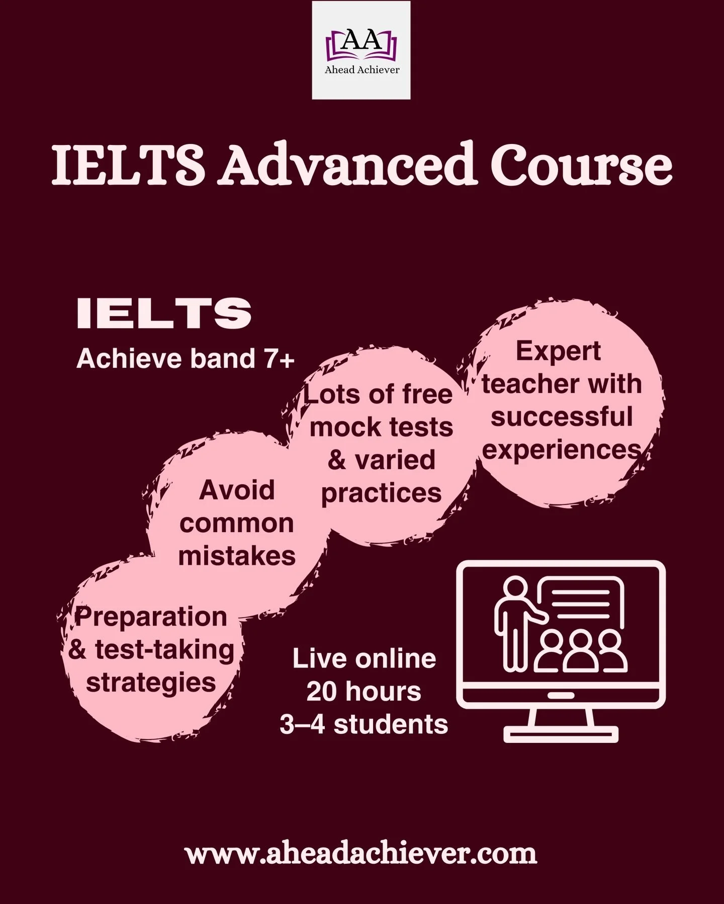 Fast‑track your IELTS success. Reach band 7+ with confidence in our IELTS Advanced Course. 
​
With examiner‑style feedback, proven strategies, and structured guidance, you will overcome the writing and speaking challenges that hold most candidates ba