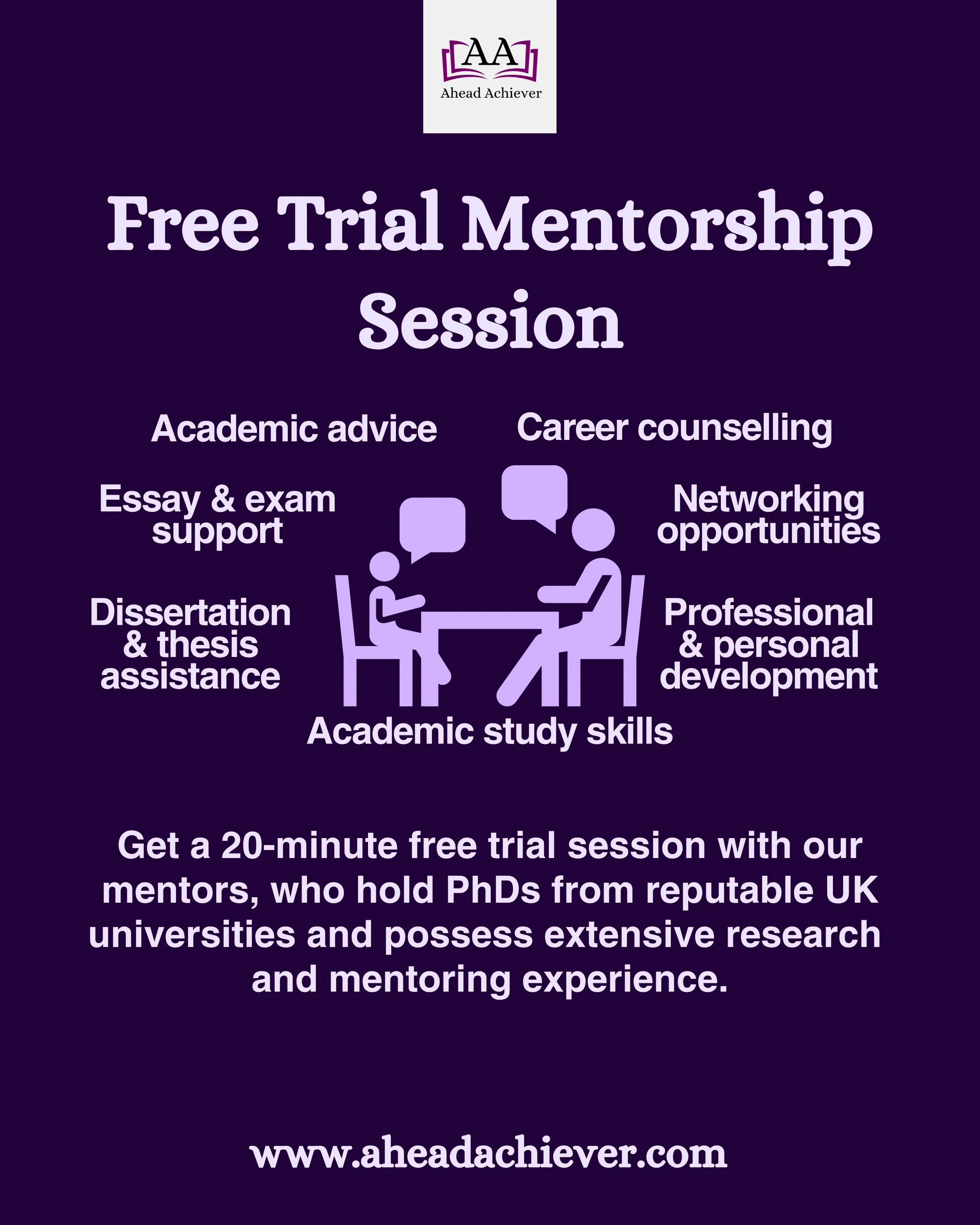 Book a Free Trial Mentorship Session today to get a realistic preview of what to expect from our Mentorship programme and learn how we can help you achieve academic excellence. 

Please complete the form using the link below, and we will send you inf