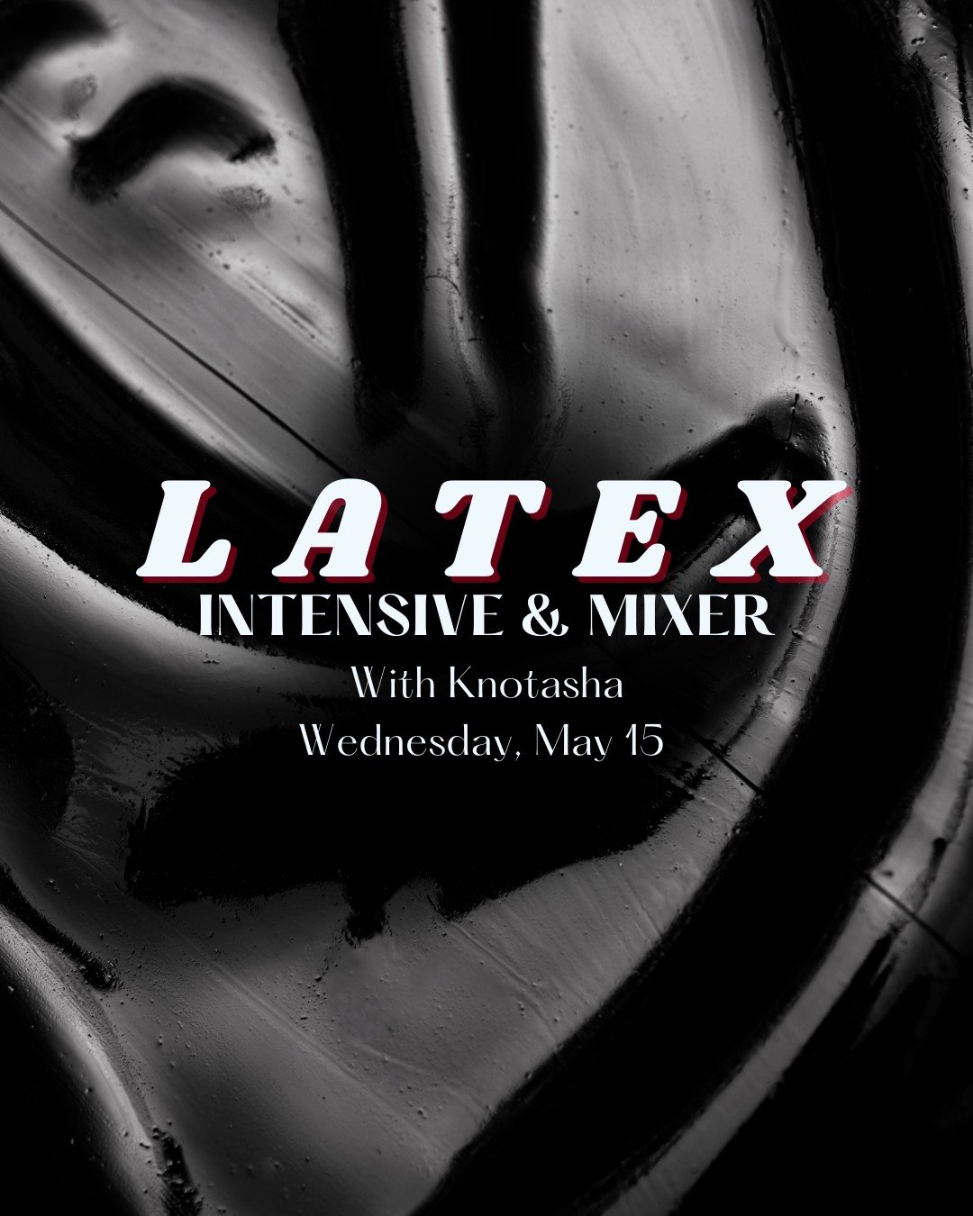 Whether you're a seasoned f3tishist, a budding rubber enthusiast, or a curious k!nkster, join @knotashanyc  for a latex intensive followed by a f3tish wear mixer! Head to the link in our bio for tickest.

UPCOMING EVENTS
📅 May 9: HMU Academy: Trauma
