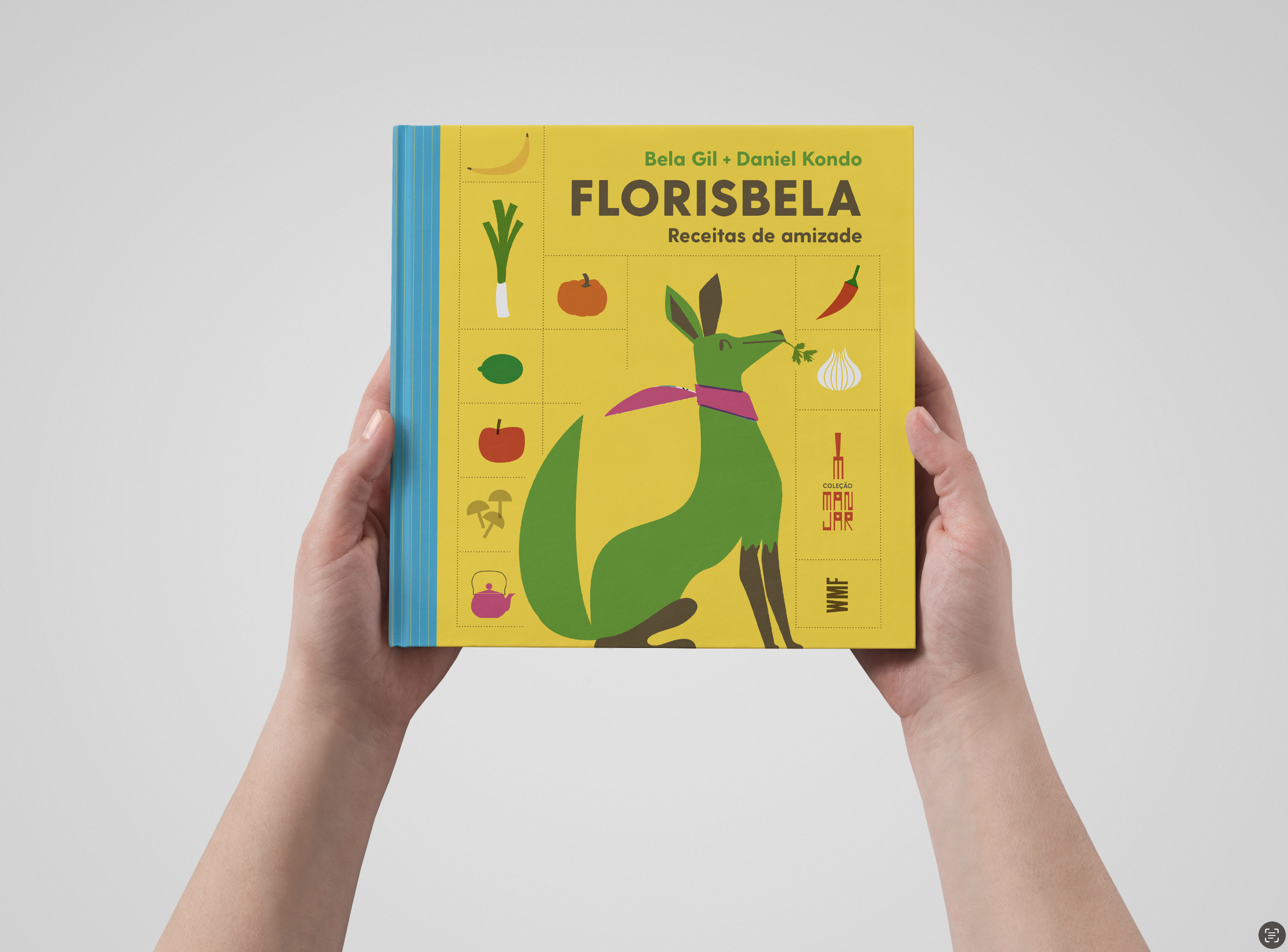Florisbela Receitas de amizade, de Bela Gil e Daniel Kondo, edição brasileira em português