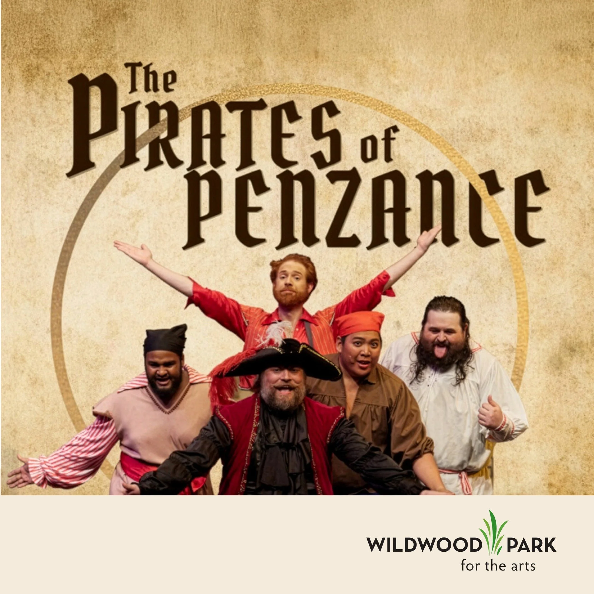 &ldquo;The Pirates of Penzance&rdquo; is coming to Wildwood Park for the Arts for the Arts next month, March 6-15. Get tickets now for this classic comedy!