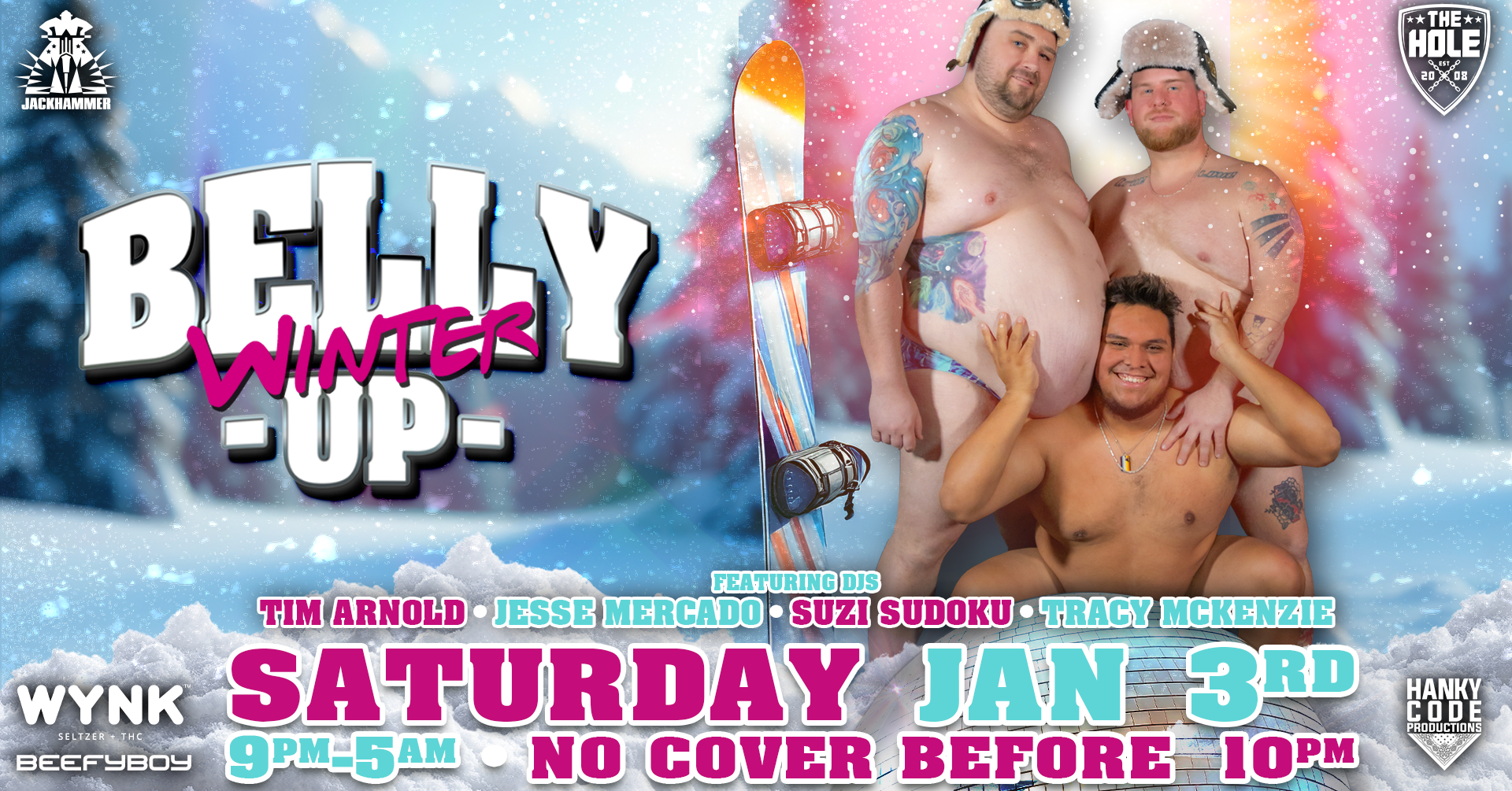 SATURDAY JANUARY 3RD • 9PM-5AM