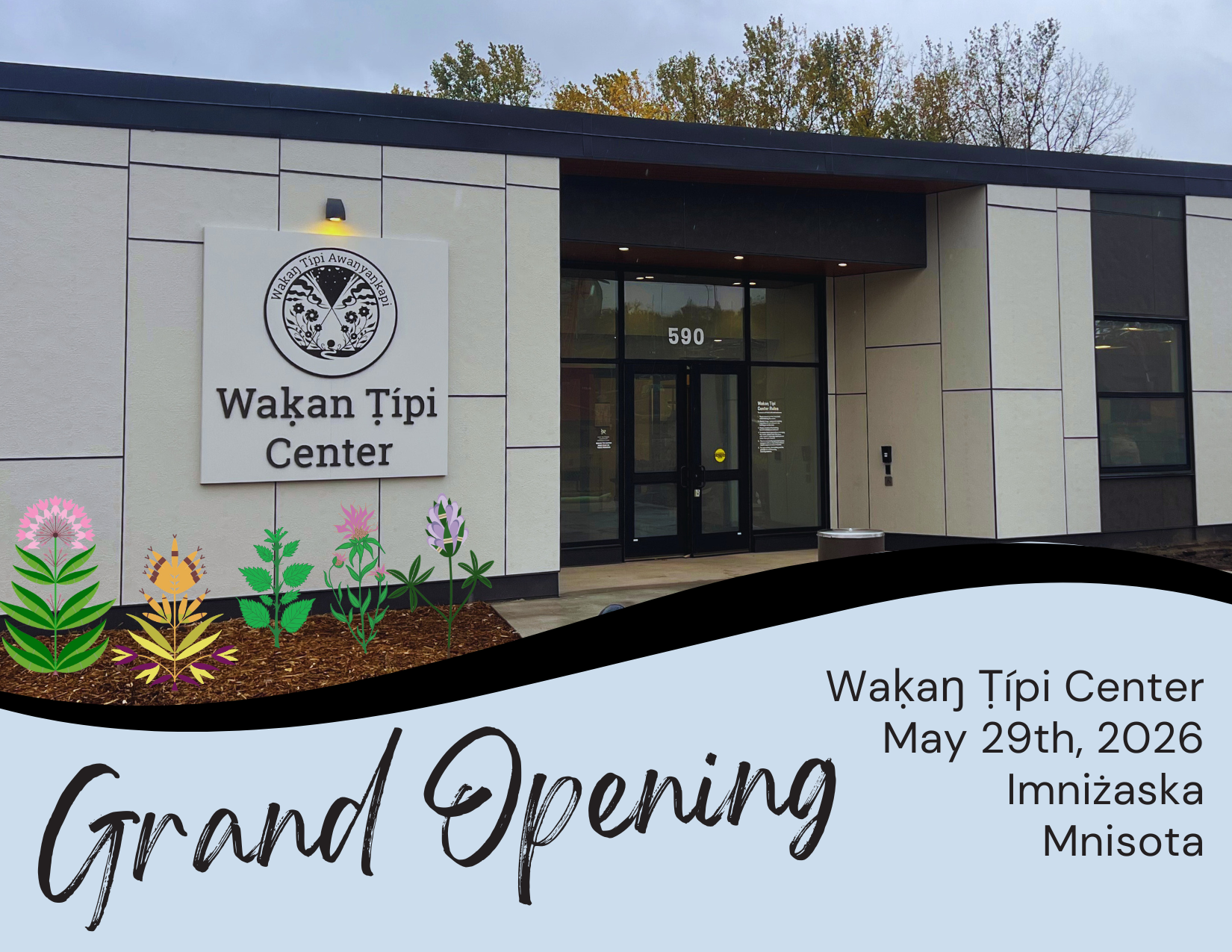 Waḳaƞ Ṭípi Center Grand Opening