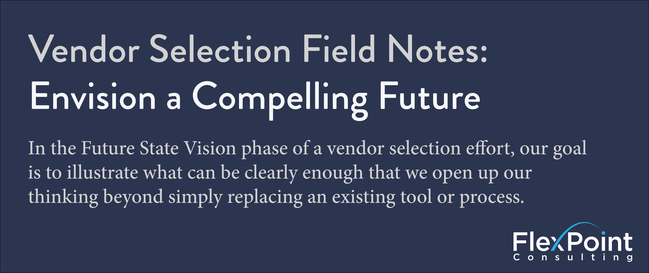Envision a Compelling Future