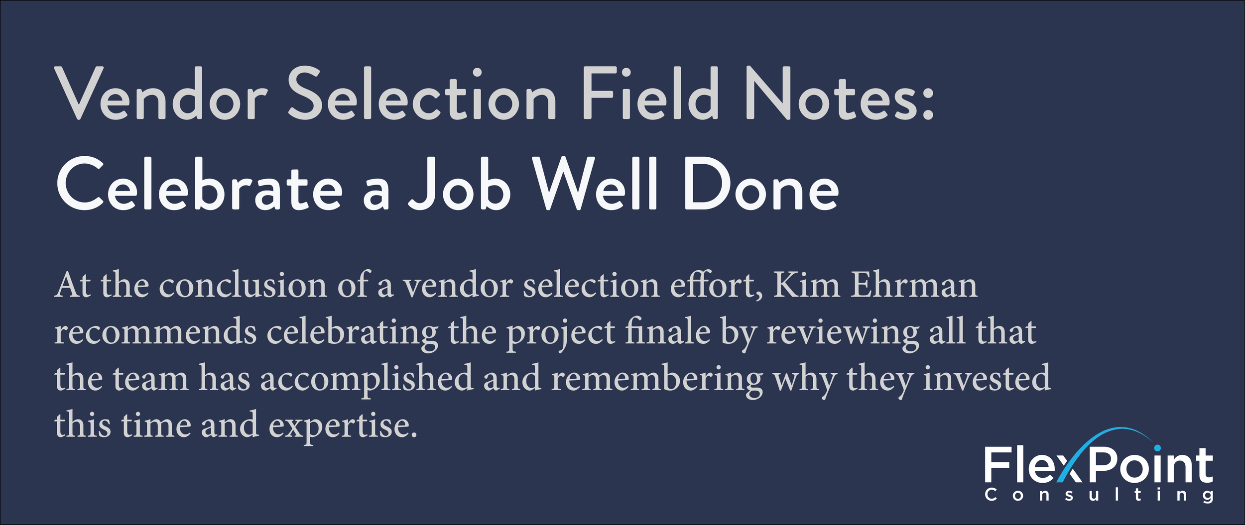 Celebrate a Job Well Done