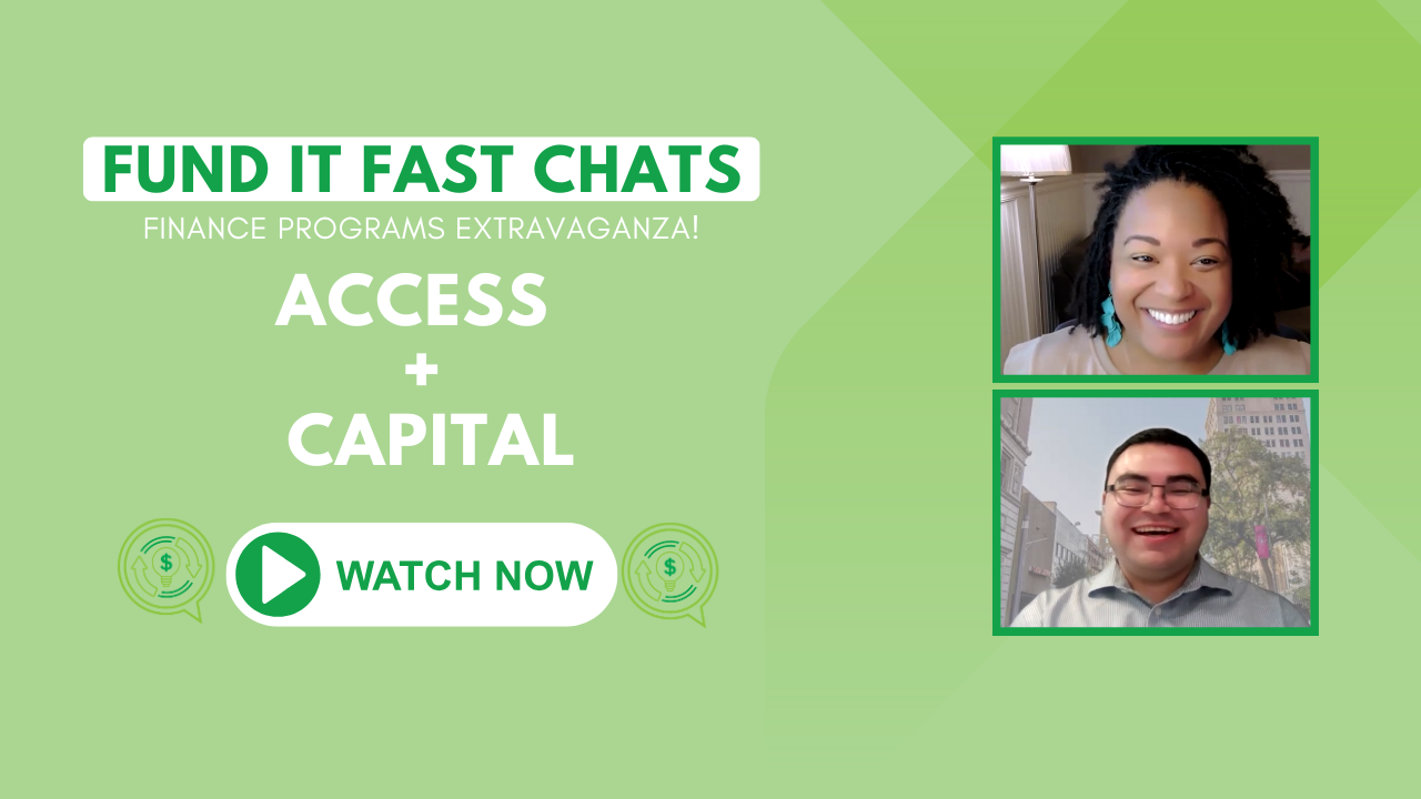 Fund-It Fast Chats | Access + Capital 