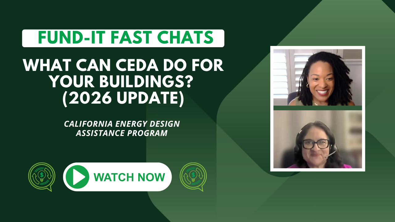 Fund-It Fast Chats: Back to School | What Can CEDA Do for Your Buildings? (2026 Update)