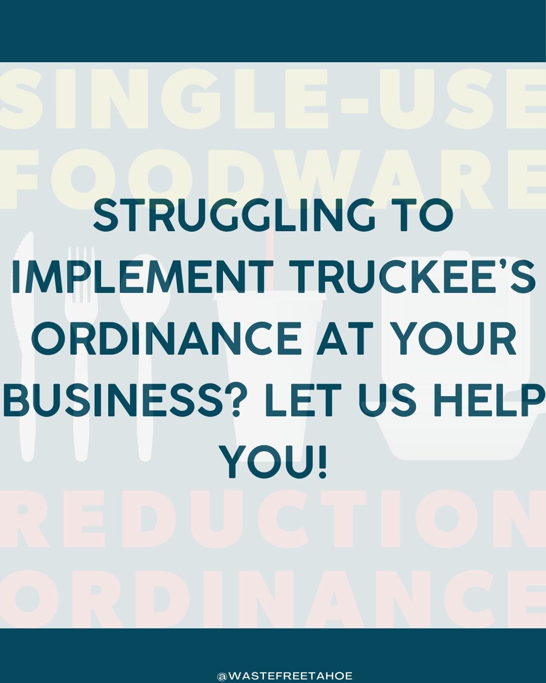 Do you need help implementing Truckee's disposable containers ordinance at your business? We can help you! Give us a call or send us an email to get started! m@wastefreetahoe.com 530 214 0975