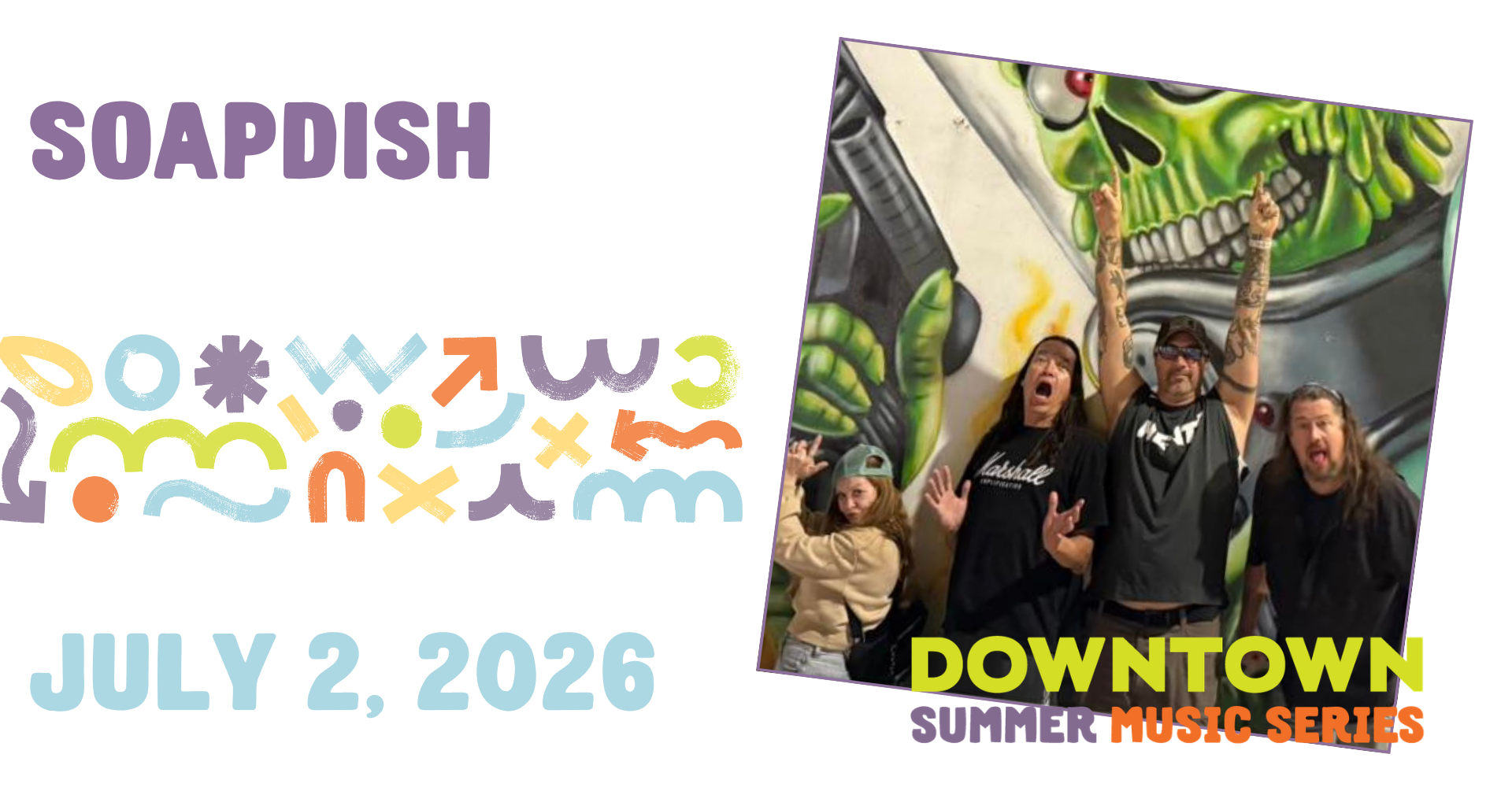 Downtown Summer Music Series: Soapdish