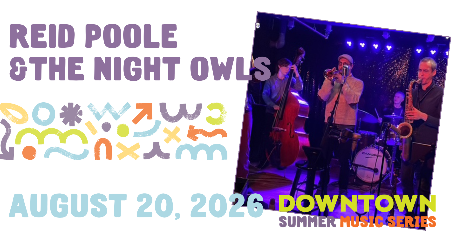 Downtown Summer Music Series: Reid Poole & the Night Owls 