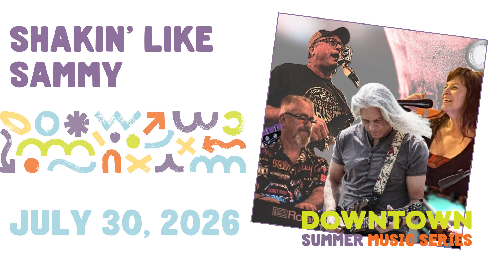 Downtown Summer Music Series: Shakin' Like Sammy