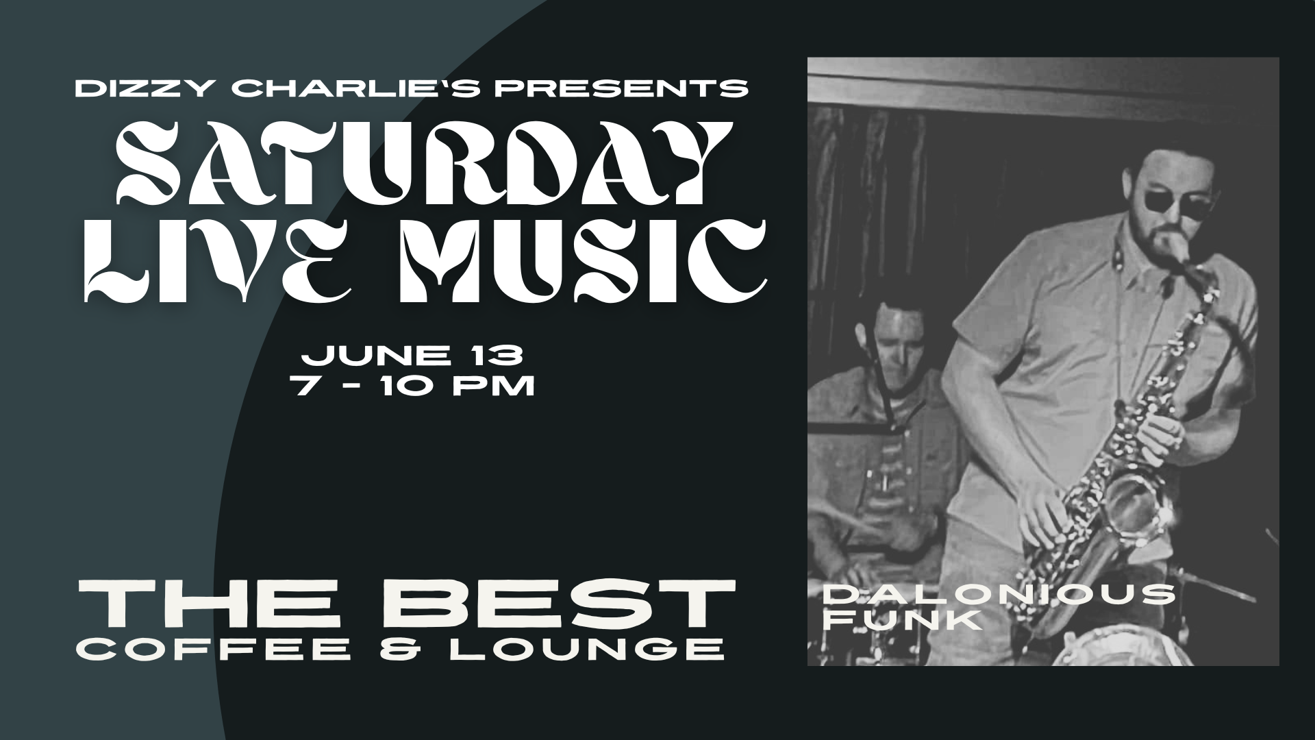 Dalonious Funk at the Lounge