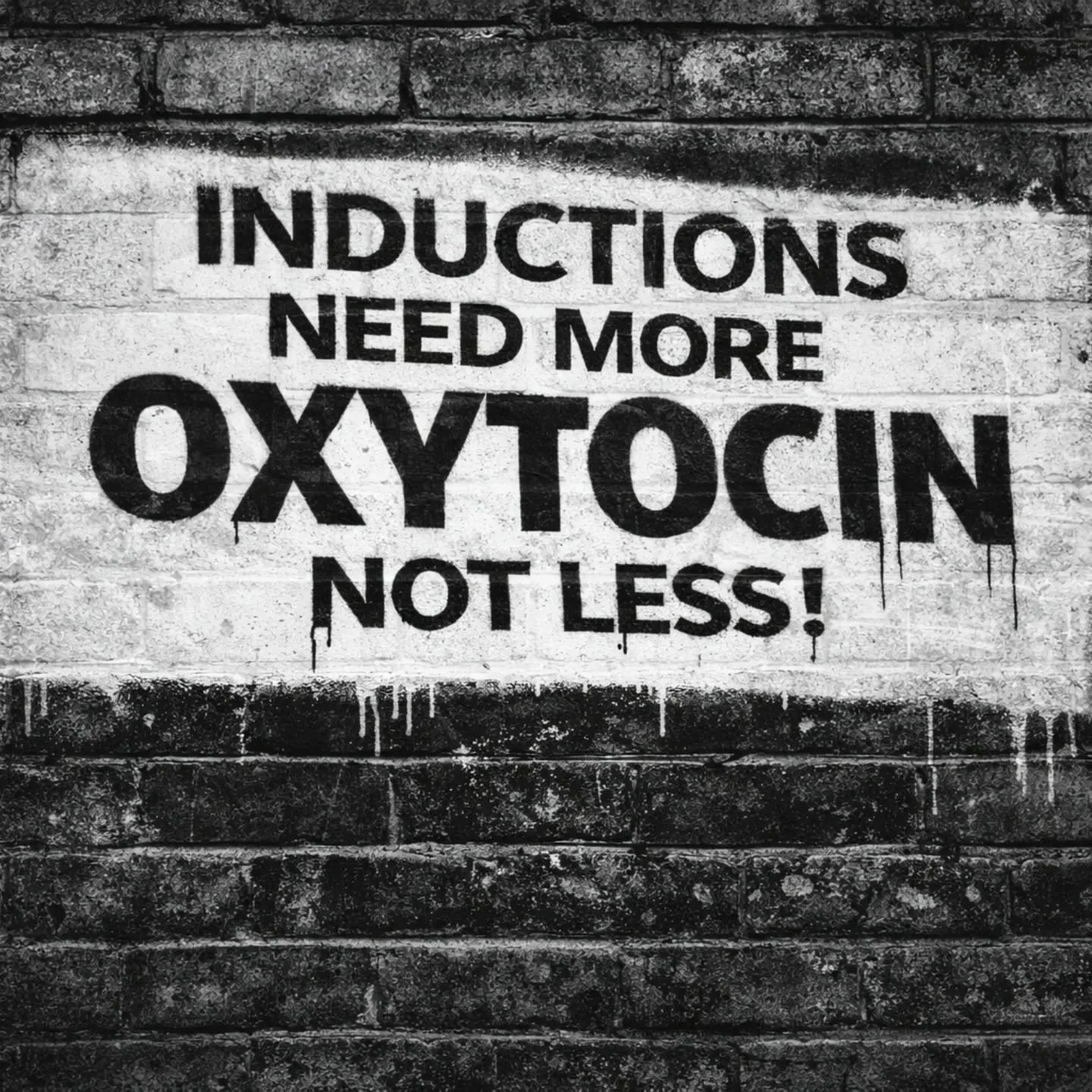 When labor is started synthetically, the body often needs that support to continue&mdash;working with oxytocin, not replacing it.

Which means this:

A hospital birth&mdash;especially an induction&mdash;must be treated with the same sacredness as a p