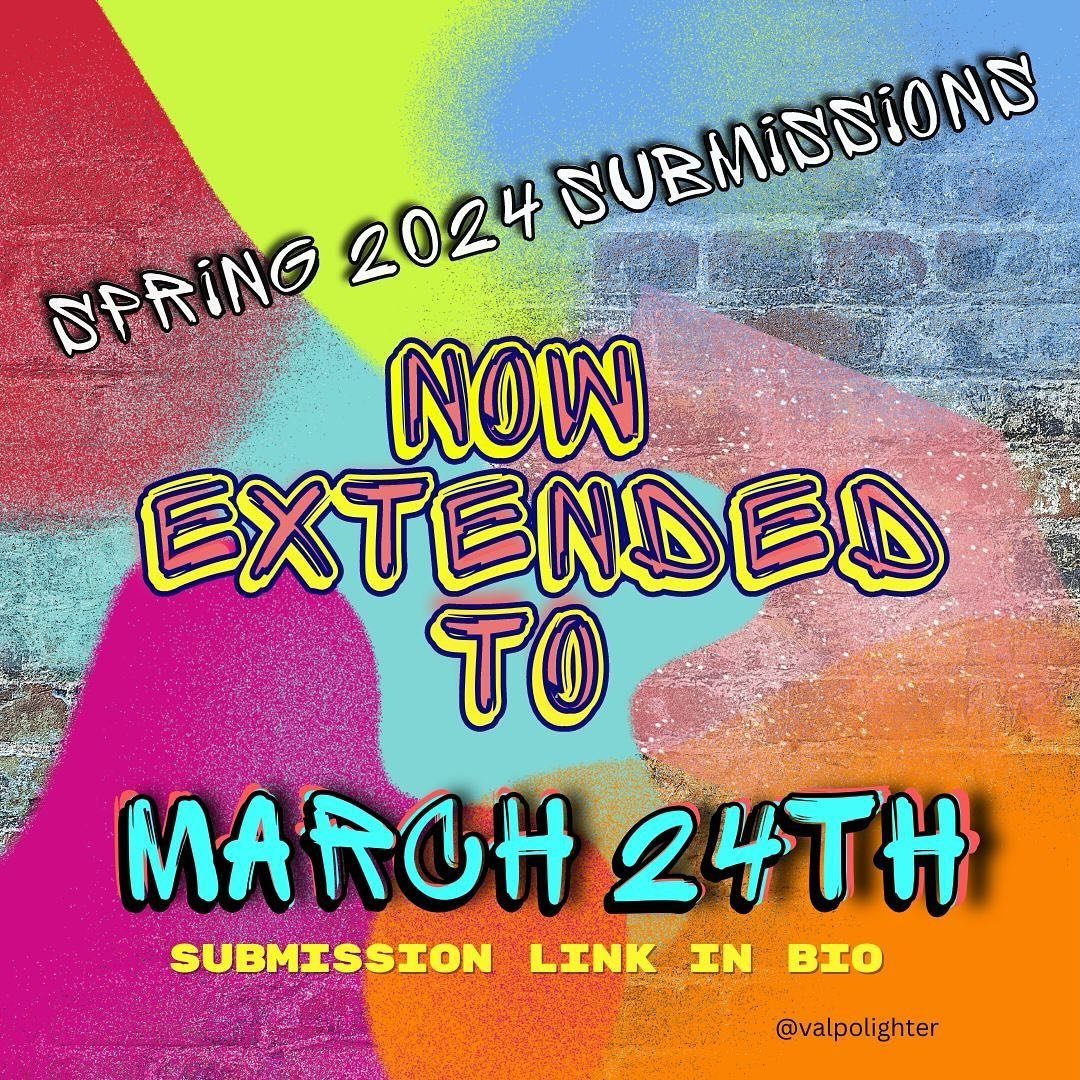 Surprise! The deadline for Spring 2024 Submissions has been extended to March 24th! 
#extension#deadline#sumbissionsareopen#thelighter#valpolighter#art#literature