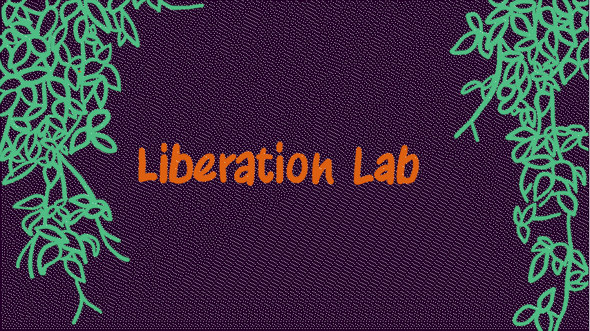 Liberation Lab - 2026
