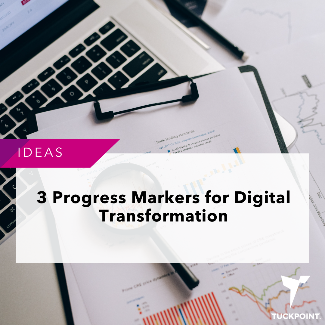 3 Progress Markers for Digital Transformation