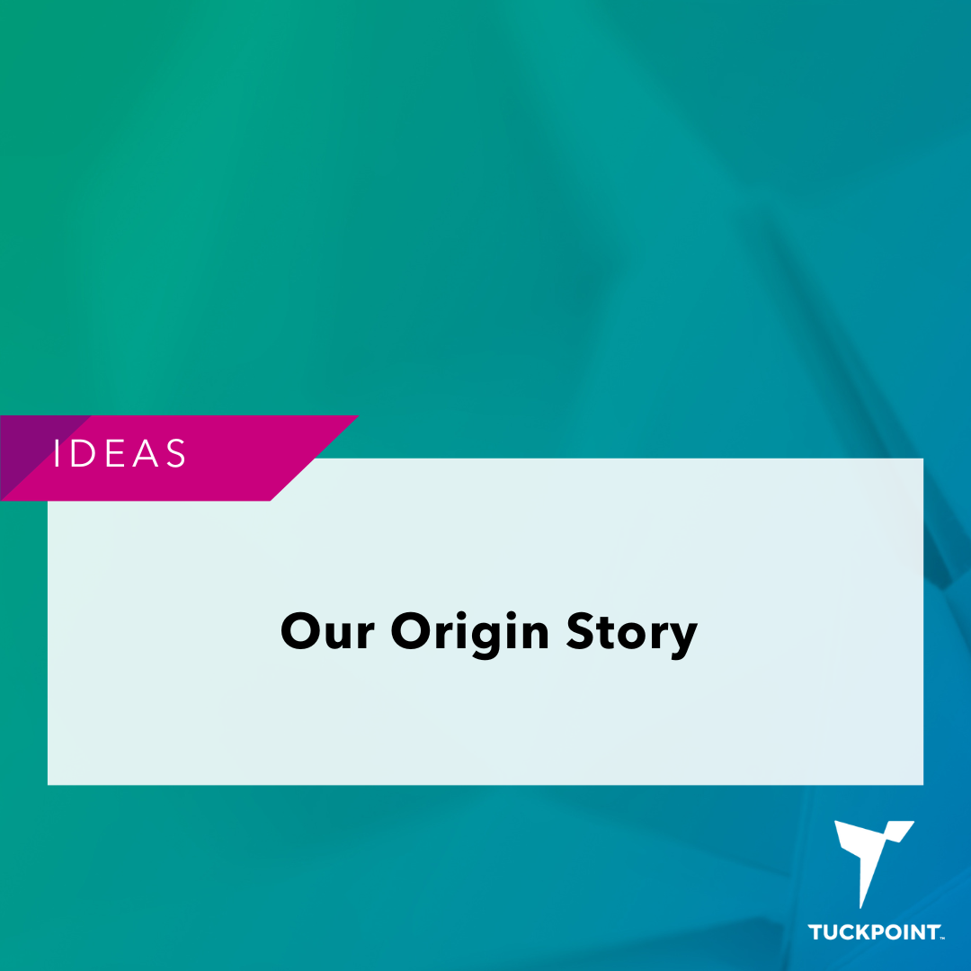 Our Origin Story
