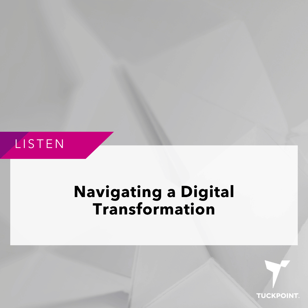 Navigating a Digital Transformation