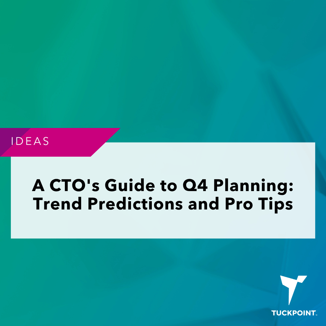 A CTO's Guide to Q4 Planning: Trend Predictions and Pro Tips