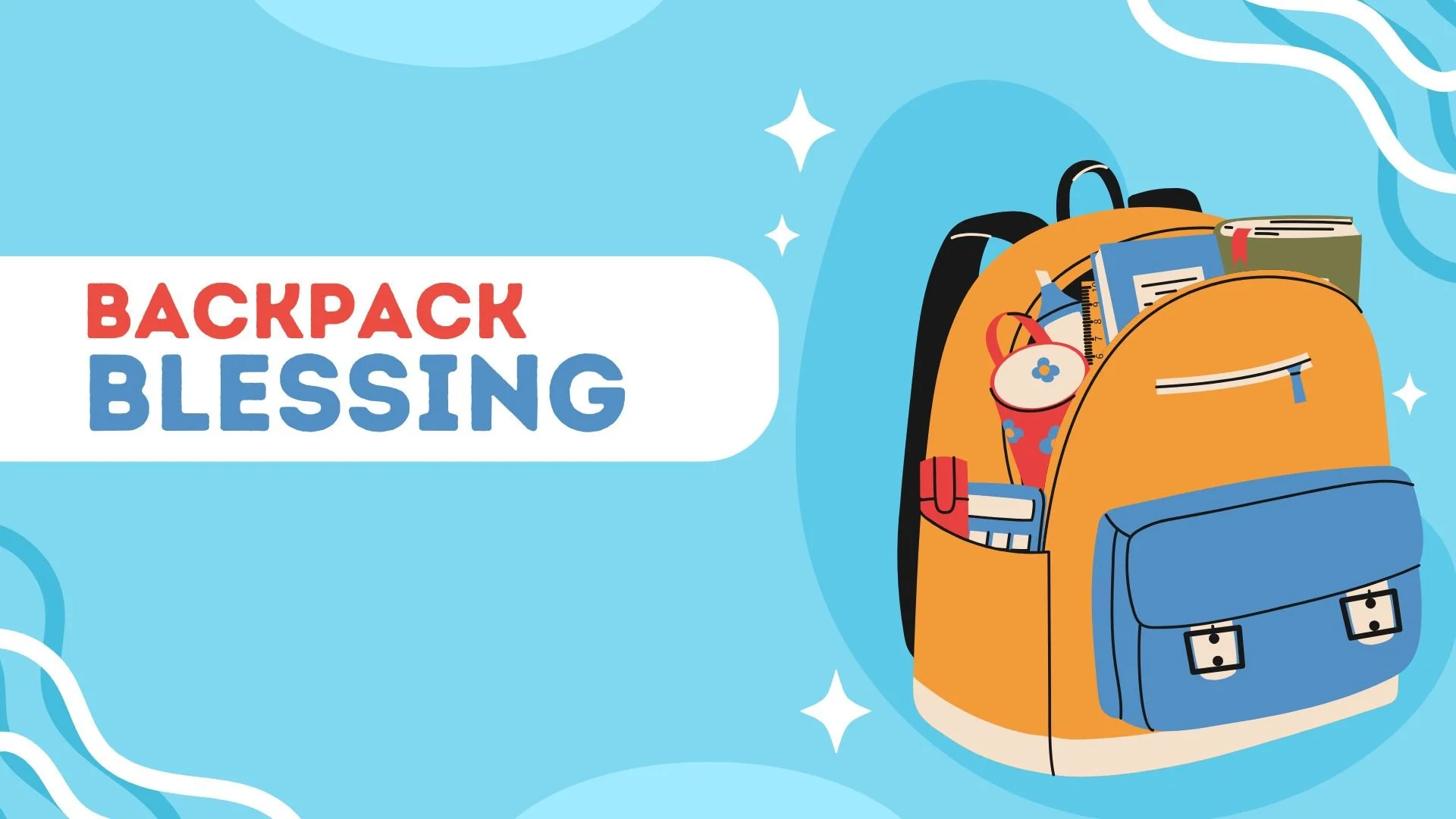 Backpack Blessing