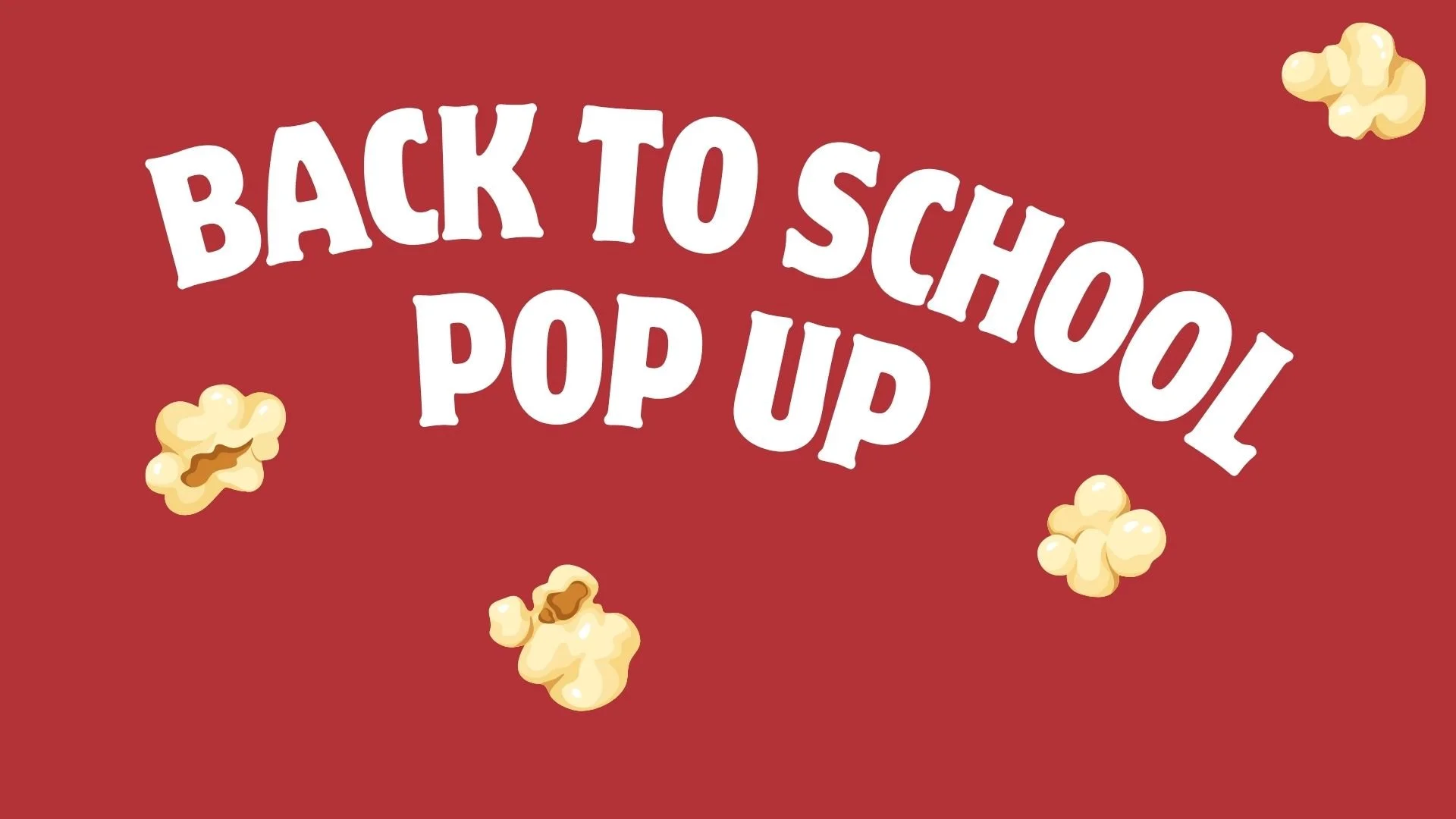 Back to School Pop Up
