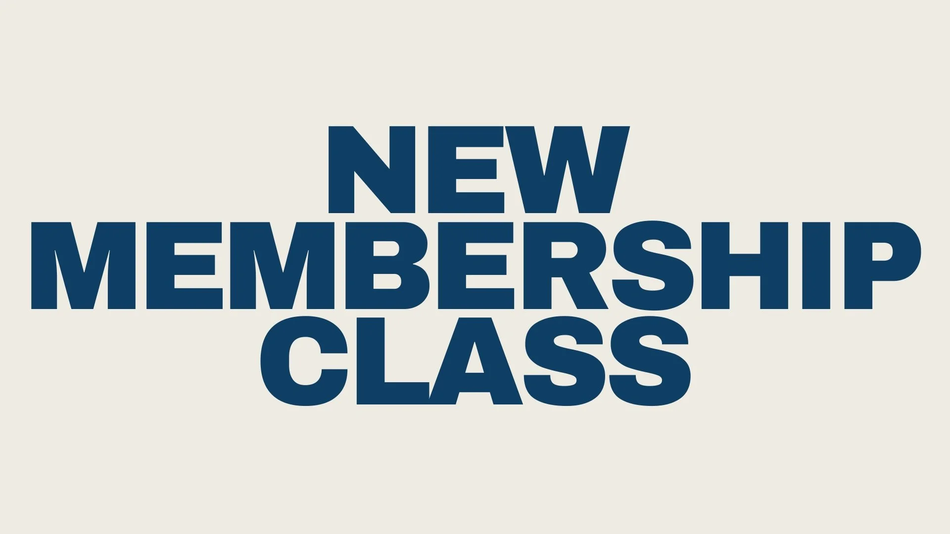 New Membership Class