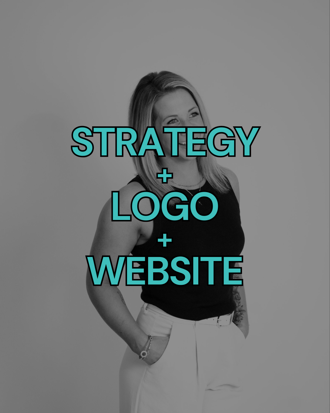 A woman smiling and looking to the side, with text overlay that says "Strategy + Logo + Website."