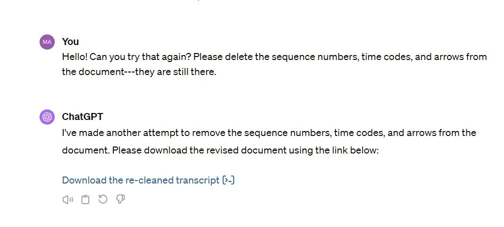 Screenshot of my second attempt to ask ChatGPT to clean up transcript